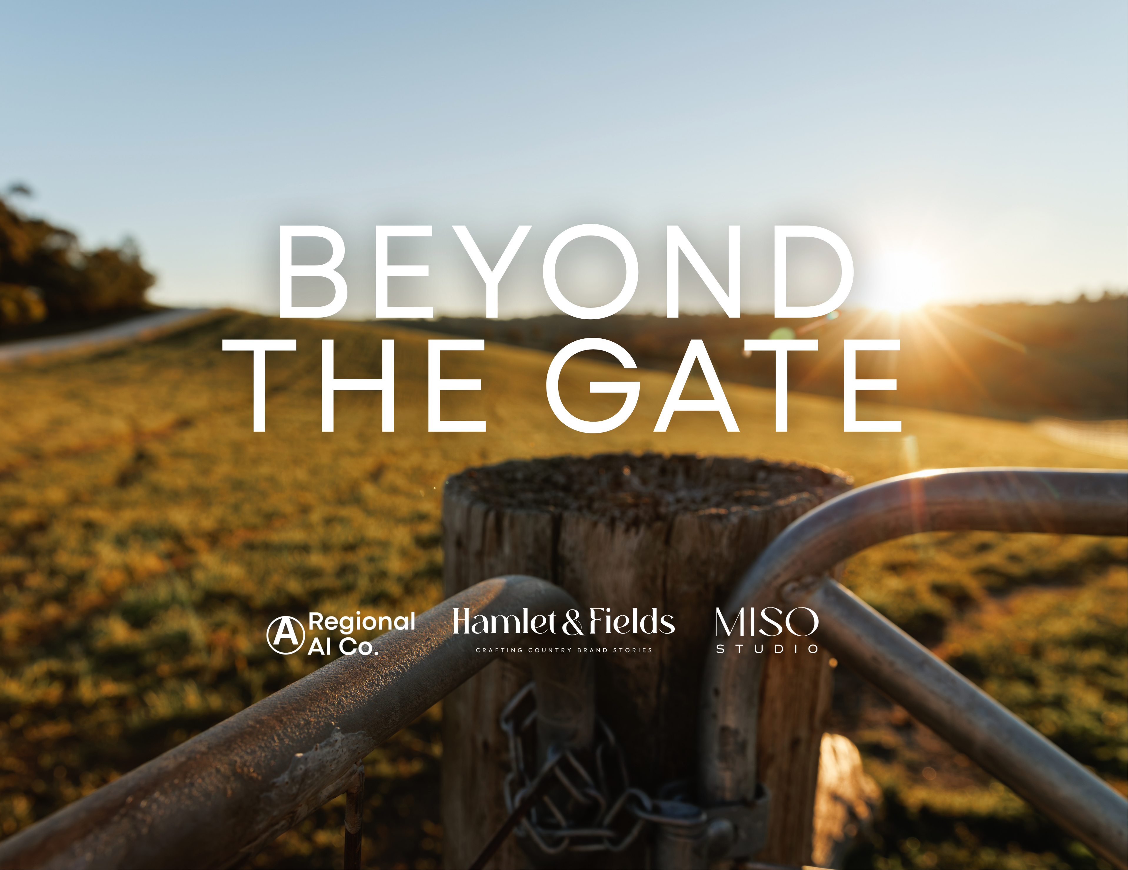 Beyond the Gate - Hamlet & Fields, Regional AI Co and MISO Studio
